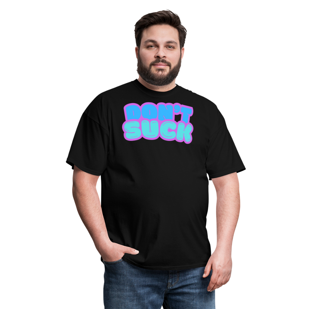 Don’t Suck T-Shirt - black