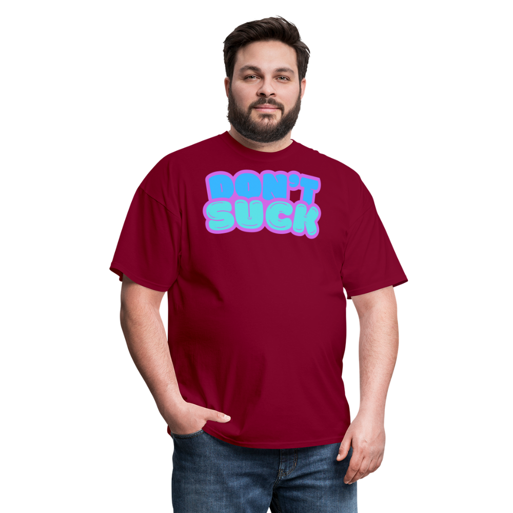 Don’t Suck T-Shirt - burgundy