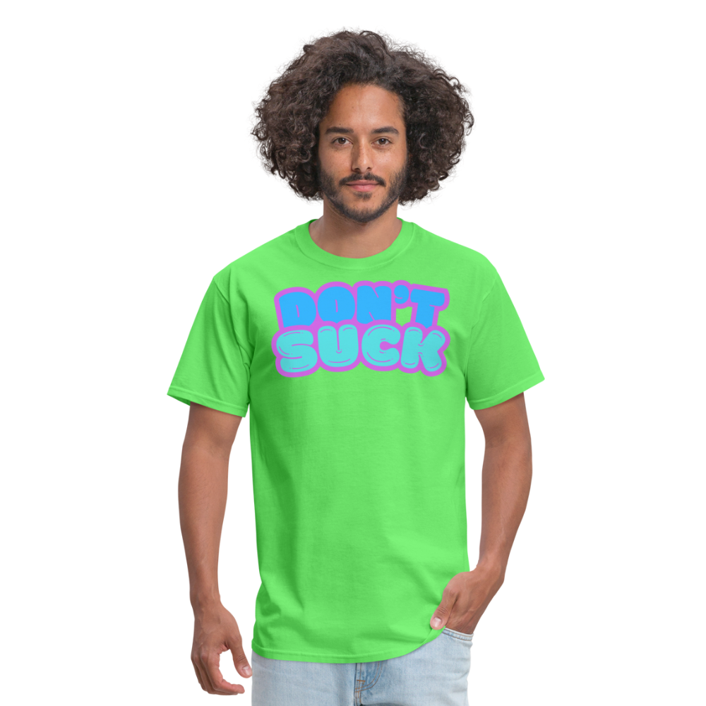 Don’t Suck T-Shirt - kiwi