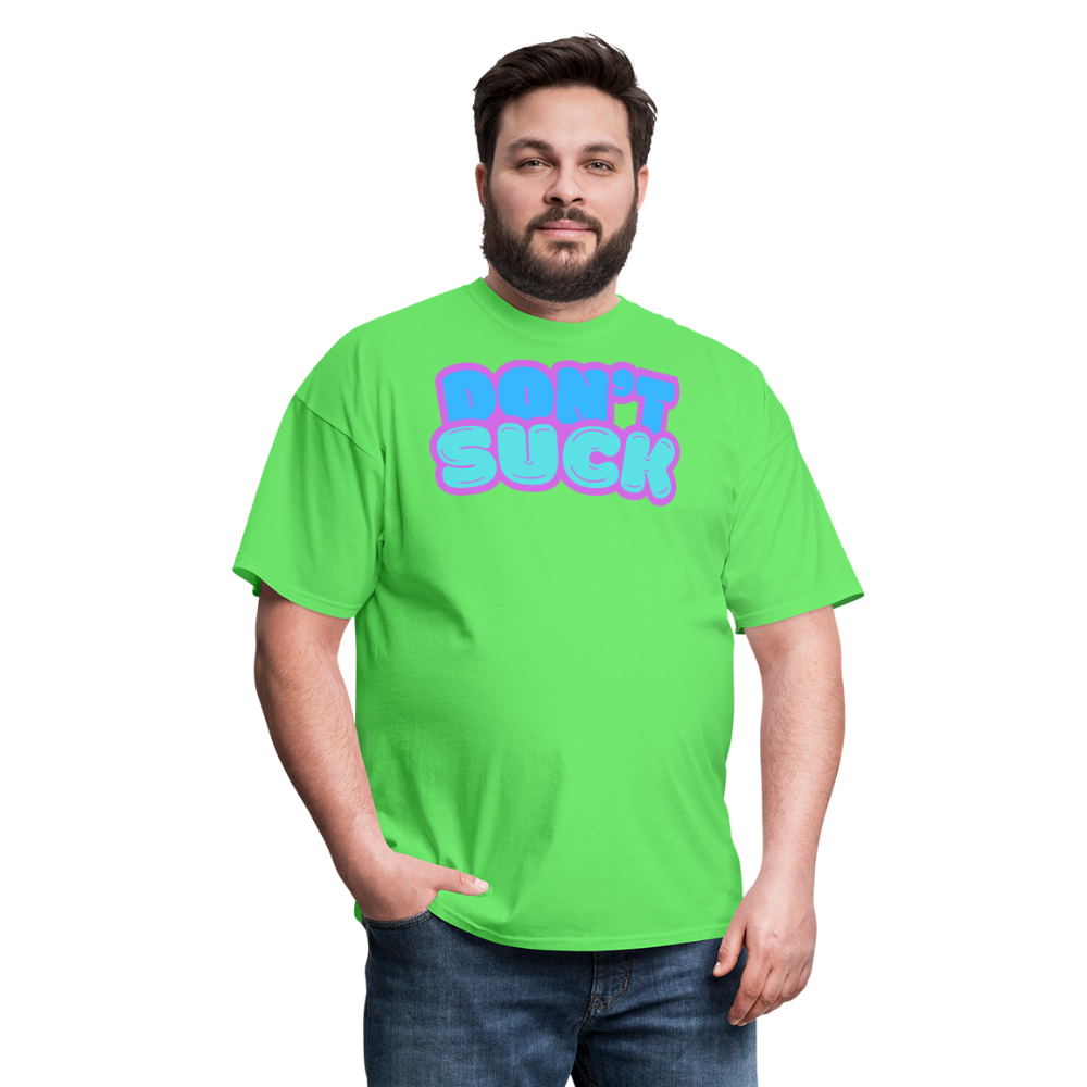 Don’t Suck T-Shirt - kiwi