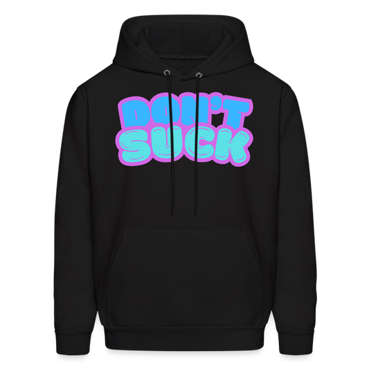 Don’t Suck Hoodie - black