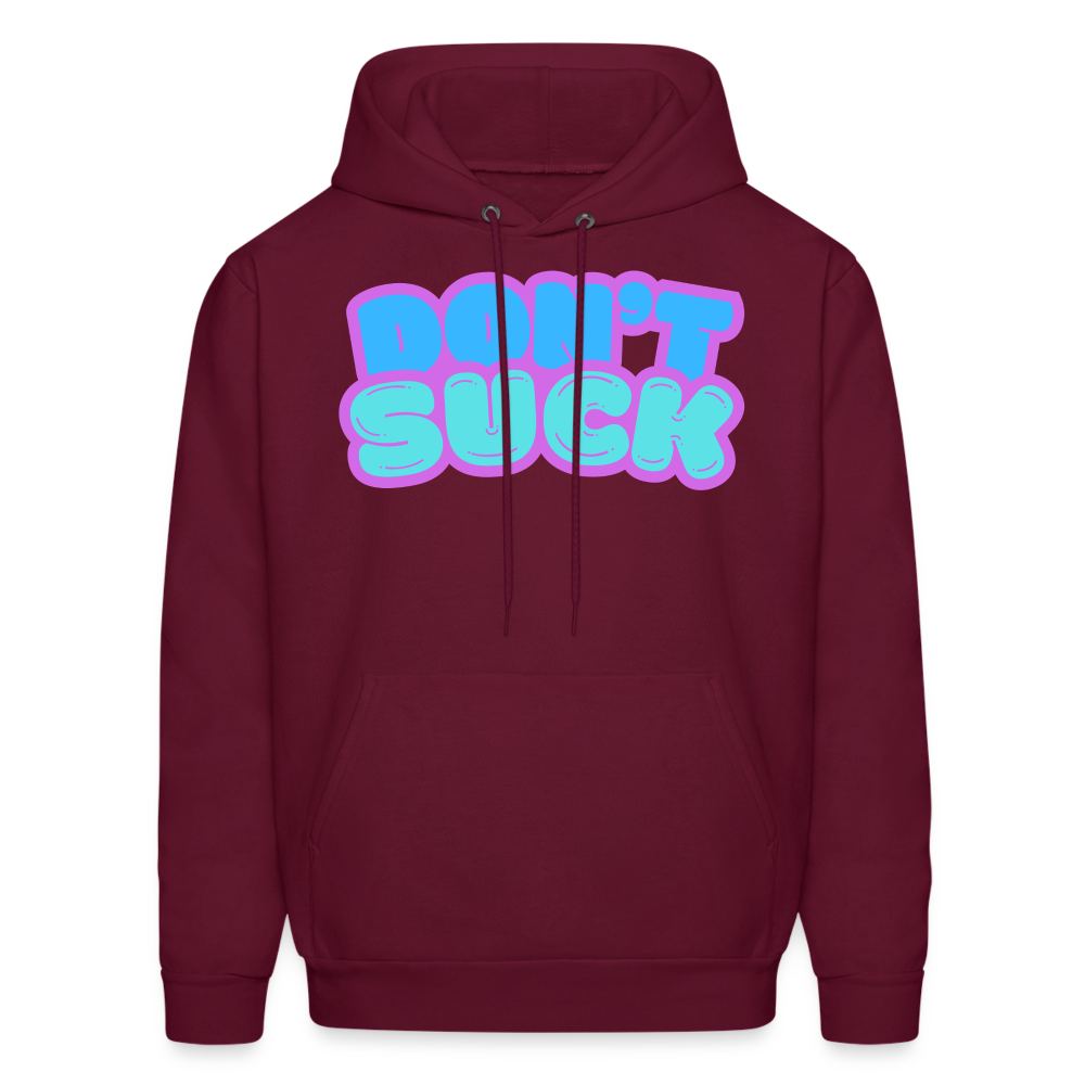 Don’t Suck Hoodie - burgundy